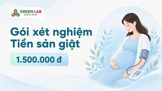Gói xét nghiệm tiền sản giật