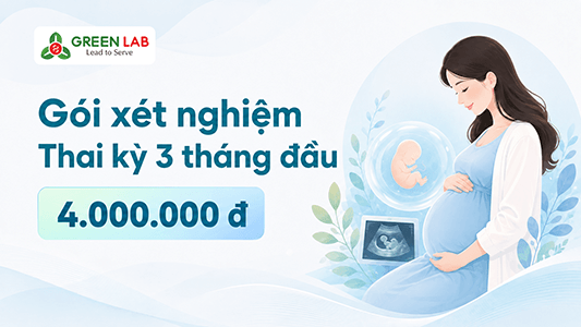 Gói xét nghiệm thai kỳ 3 tháng đầu