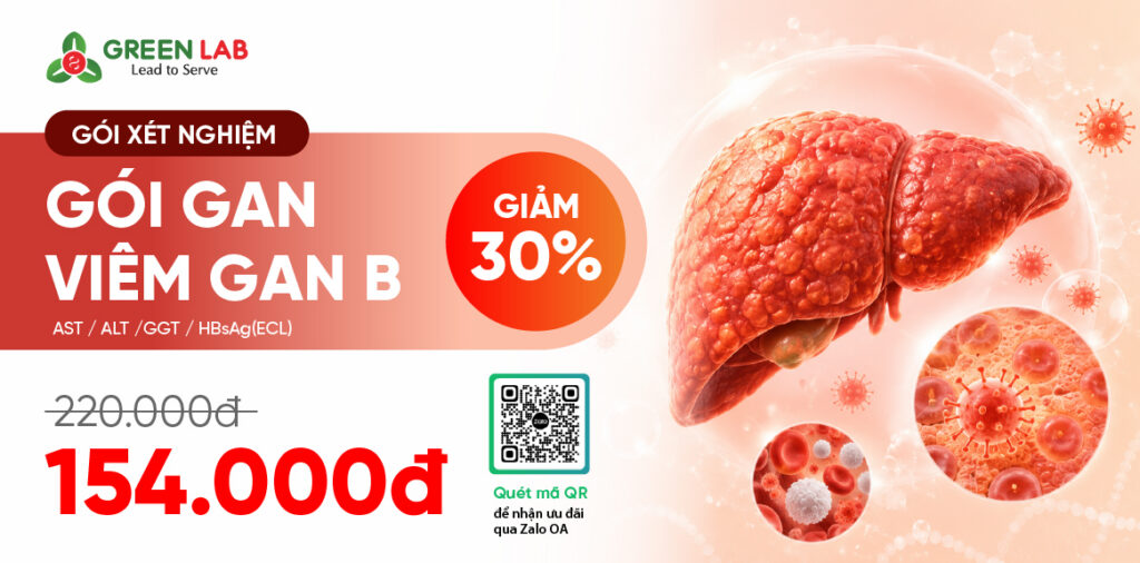 Gói xét nghiệm Gan / Viêm gan B tại Green Lab: AST, ALT, GGT, HBsAg – ưu đãi 154.000đ